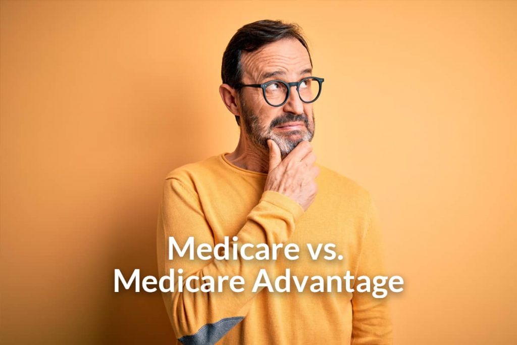 Pros And Cons Of Medicare Advantage Vs. Original Medicare